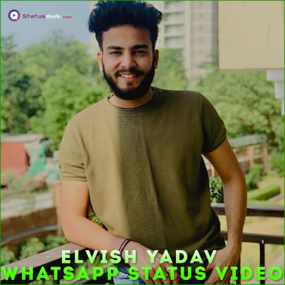 Elvish Yadav Whatsapp Status Video